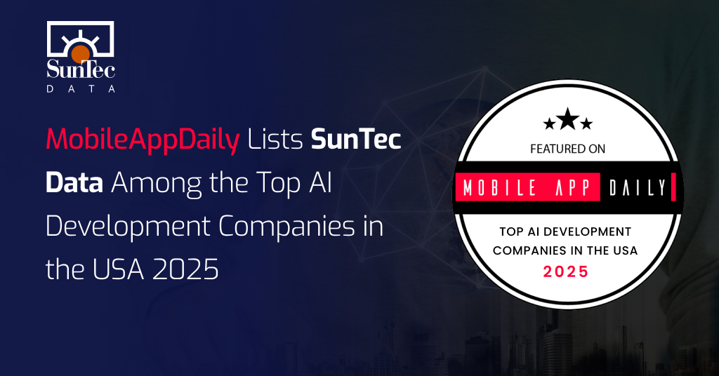 SunTec Data Among the Top AI Development Companies